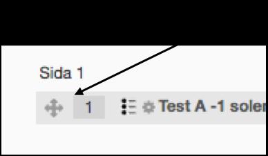 (bild 1-3) För mer information om frågetyper följ länk: https://docs.moodle.