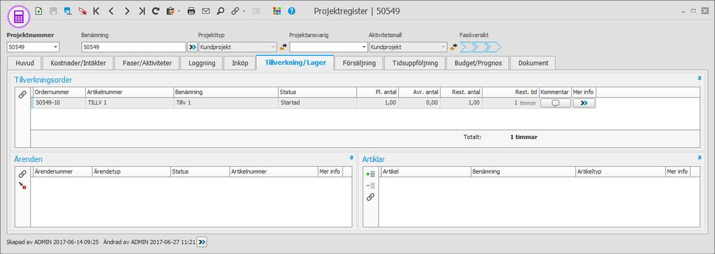 Fliken Tillverkning/Lager Här ser du tillverkningsorder, ärenden och artiklar som är kopplade mot