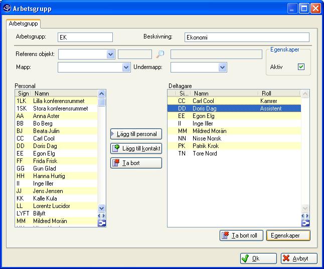 CRM-handbok - Begrepp, inställningar och egenskaper 1.3.8. Rutin 631 Arbetsgrupper En arbetsgrupp kan vara en formell avdelning dvs. ekonomi eller marknad.