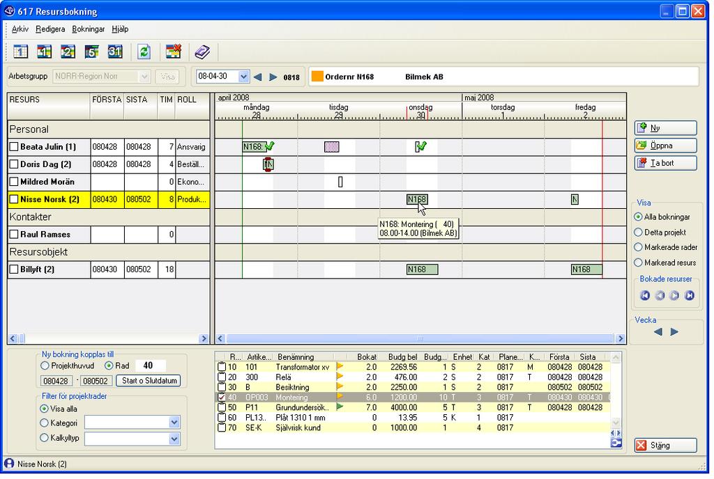 CRM-handbok - Aktiviteter 2.5.5. Resursbokning Resursbokning i rutin 617 ger dig möjlighet att snabbt och enkelt boka alla resurser för respektive projekt samtidigt.