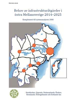 Inför den förra planeringsomgången 2010 2021 gjorde sedan fem Mälardalslän och Gotland en gemensam regional systemanalys 2008.