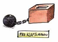 Manžel, ktorý ma obetavo skúšal, išiel sa popučiť od smiechu, keď sa mi, úplne unavenej, podarilo BOŽIE MLYNY PRÍBEH OLIGARCHIA