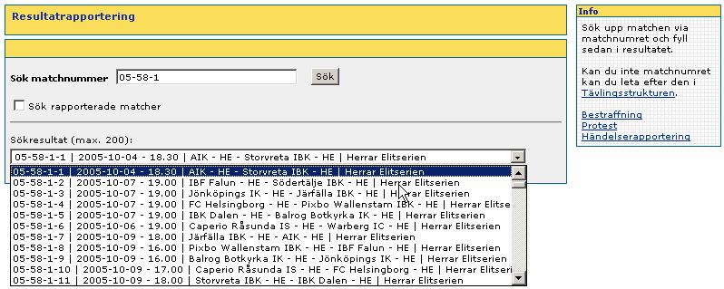 Version 2.0 Sida 2 av (14) 1 Resultatrapportering I resultatrapportering rapporteras resultatet från matcher.