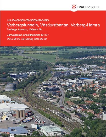 Varbergs kommun tar fram Detaljplaner som möjliggör utbyggnad av projektet Västkustbanan, Varbergstunneln, Varberg Harma.