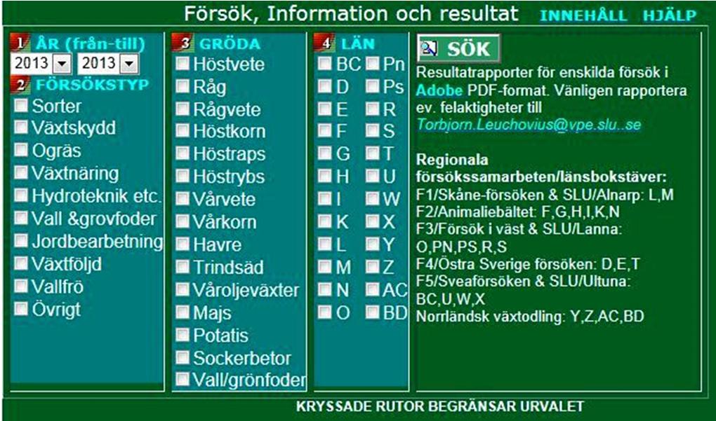 2013-12-11 Sverigeförsöken Information om samtliga