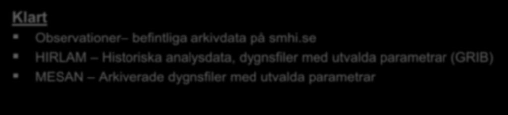 se HIRLAM Historiska analysdata, dygnsfiler