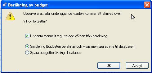 Budgetverktyget i - Lathund, Vitec Normalt skrivs alla befintliga budgetvärden över när man gör beräkning. Dock undantas värden som registrerats manuellt.