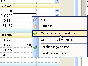 Detta görs genom att högerklicka på postraden i faktorkolumnen och välja kommandot Omfattas ej av beräkning. ÄNDRA FAKTORER I BUDGETFLIKEN Man kan redigera värdet på faktorer direkt i budgetfliken.