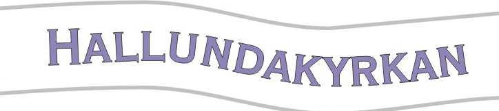 27 Sönday/Sunday Lennart Lagerqvist Maj 4 Söndag/Sunday Örjan Bjerléus 11 Söndag/Sunday 10.00 Nattvardsgudstjänst Carin Hemmati 18 Söndag/Sunday Teol stud Emelie Ljung Sö 25 Söndag/Sunday (Obs!