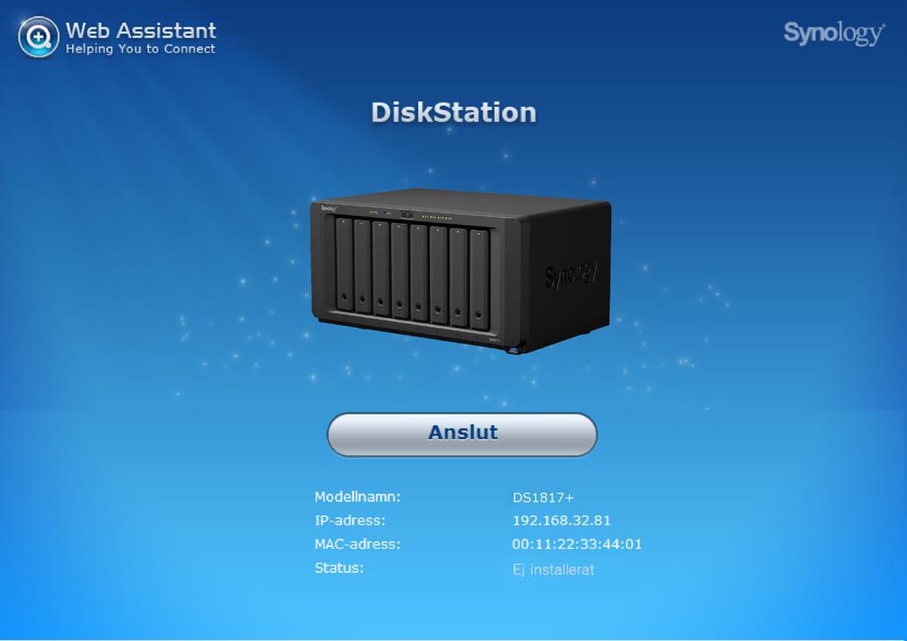 Kapitel Installera DSM på DiskStation 3 Efter att installationen av hårdvara är färdig, vänligen installera DiskStation Manager (DSM) - ett webbläsarbaserat operativsystem från Synology, på din
