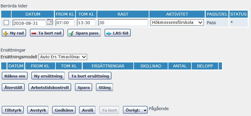 Timavlönad Kontrollera tiderna och aktiviteten. Är något felaktigt kan du ändra direkt i ärendet, när du är klar med förändringarna klickar du på Spara pass och sedan Räkna om.