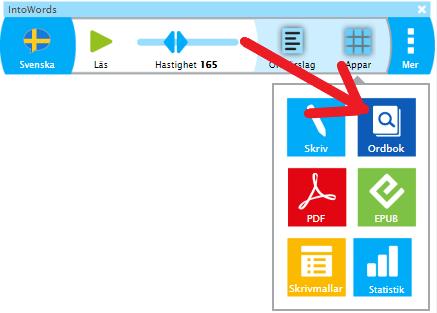 Online Ordbok 2. Öppna IntoWords och logga in 3. Under Appar, välj Ordbok 4.
