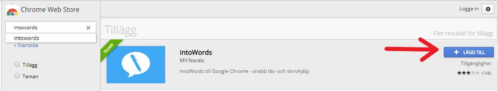 I sökfältet uppe till vänster så skriver vi in intowords och trycker på returtangenten på tangentbordet. 4.