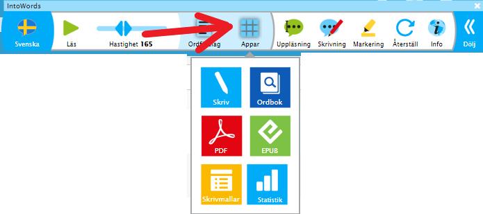 2. Starta IntoWords och logga in 3. Klicka på Mer på IntoWords verktygslinje 4. Du ser nu att verktygslinjen är utökad med alla tillgängliga valmöjligheter 5.