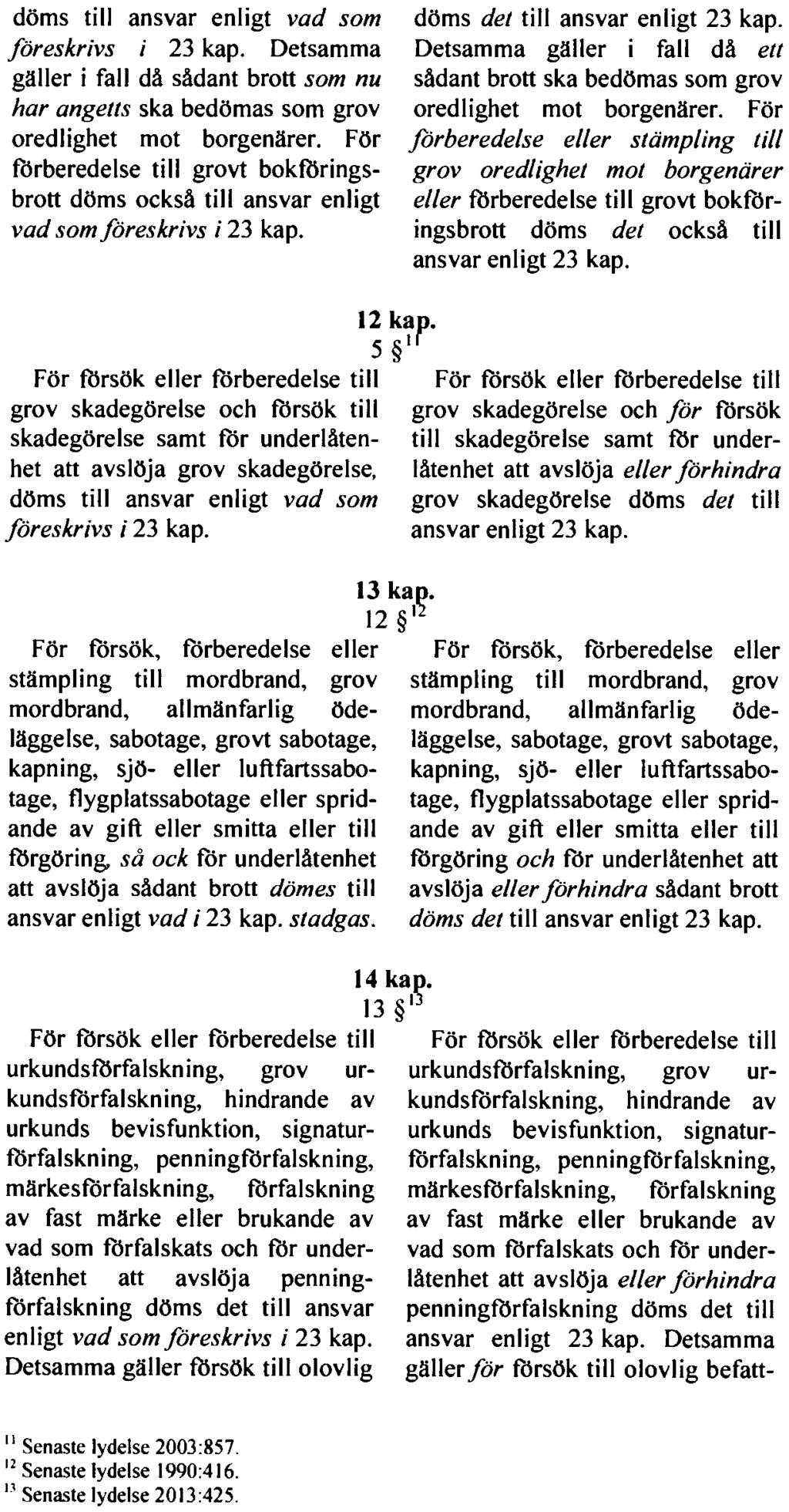 REGERINGENS LAGFÖRSLAG