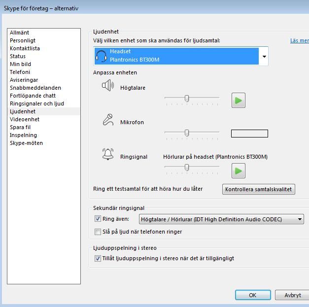 Ljud inställningar i Skype för företag Det rekommenderas att använda extern mikrofon och högtalare, då datorns inbyggda mikrofon ger sämre ljud. 2. Klicka på Ljudenhet. 3. Välj enhet för ljud t.ex. headset.