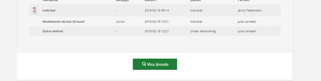 5. Klicka på Visa ärende för att se en kopia av ärendet du lämnade in. 2.
