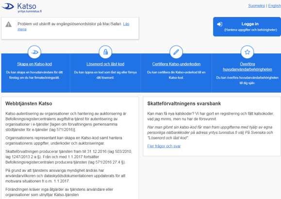 Inloggning med Katso-koderna för sammanslutningar Katso-koder kan beställas på skatteförvaltningens sidor.
