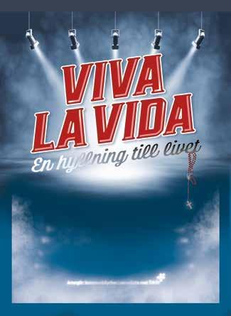 Sång och musik Viva La Vida - En hyllning till livet! Vi vet nog alla att musik kan skapa stora känslor hos oss.