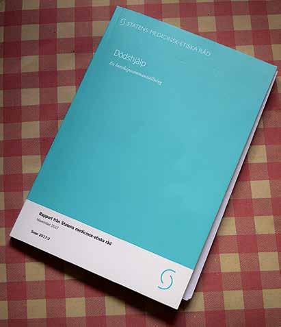 Statens medicinsk-etiska råd (Smer) kom i november 2017 ut med sin rapport,»dödshjälp En kunskapssammanställning«. Med sina över 200 sidor text är den kanske lite tung att läsa för de flesta av oss.