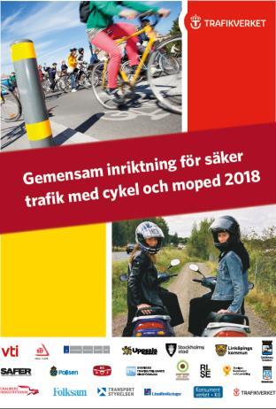 Insatsområde Säker cykling Snabba åtgärder Införa 40/30 km/h i tätort Säkra GCM-passager, kommunala och statliga gator/vägar Finansiering/medfinansiering via Stadsmiljöavtalen, länsplanerna och