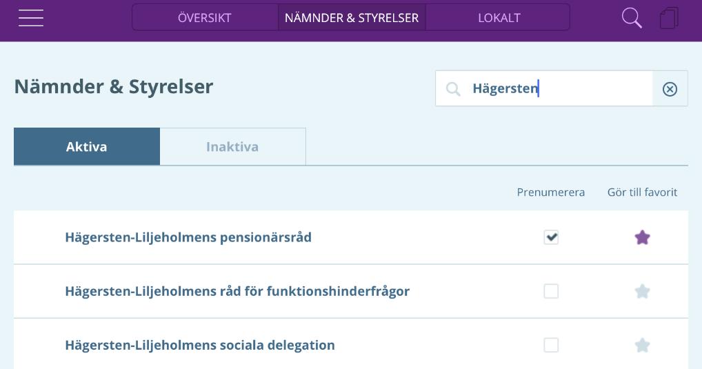 Tryck på stjärnan (under Gör till favorit) [4] för den eller de nämnder/styrelser som är intressanta för dig. Stjärnan byter automatiskt färg.