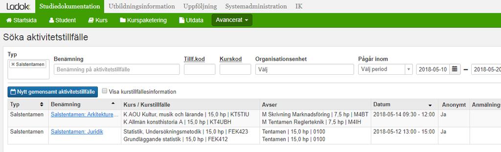 Då kan du attestera resultaten för studenter från olika kurser i samma lista dvs. du attesterar på den fullständiga deltagarlistan. 1 1.