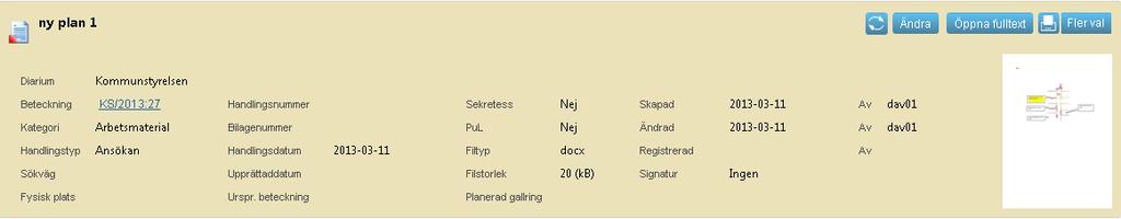 6.5 Redigera fulltexthandling Det går bara att redigera fulltexthandling som är arbetsmaterial. När fulltexthandling har fått status registrerad, så är den endast läsbar.