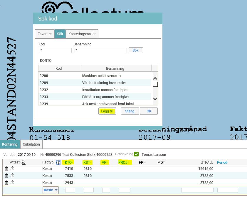 8 LÄGGA UPP FAVORITER Detta kan du göra när du är inne och ska kontera en faktura. Tryck på den blåmarkerade texten ovanför fältet där du ska skriva t ex konto, kst, vp, osv.