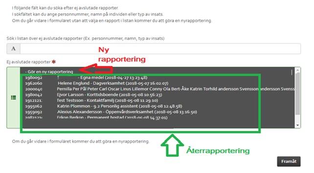 Ny individrapportering Om du vill göra en ny rapportering för en individ, välj det