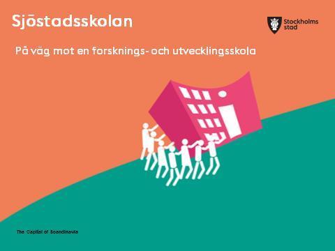 Sid 3 (16) Inledning Sjöstadsskolan är en kommunal grundskola (F-9) och förskola i stadsdelen Hammarby Sjöstad. Skolan har elever i förskoleklass upp till årskurs 9.
