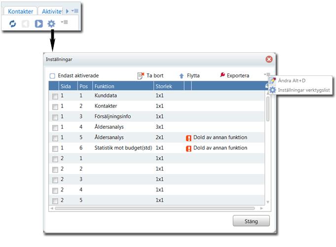 Uppdatera Denna funktion uppdaterar innehållet i Infoboxarna på skärmen. Få funktioner i har automatisk uppdatering, för att undvika att inloggningen ligger kvar, trots att användaren har loggat ut.