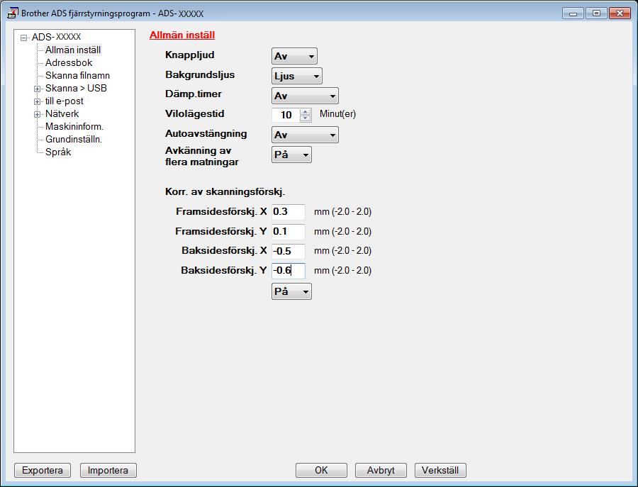 Hantera skannern från datorn (ADS-2800W / ADS-3600W) 8 Du kan använda knappen Exportera för att spara alla inställningar för skannern.