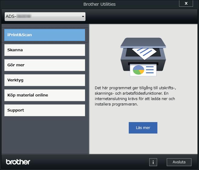 Allmän information Öppna Brother Utilities (Windows ) 1 Brother Utilities är ett startprogram som ger enkel åtkomst till alla Brother-program som är installerade på datorn.