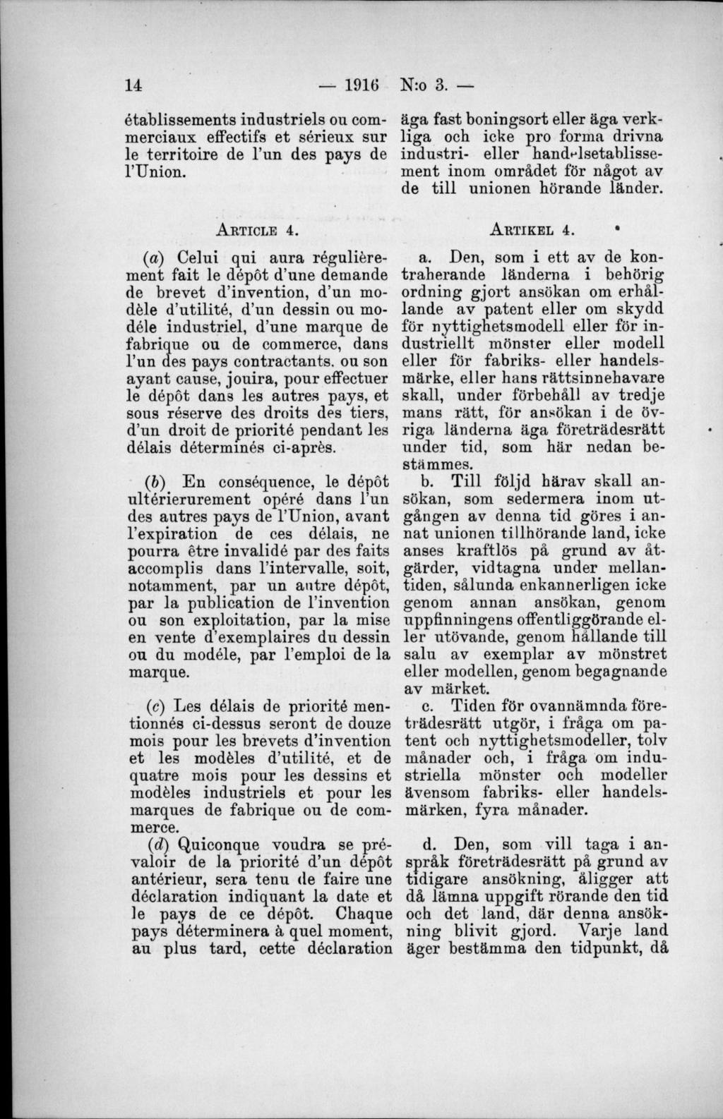 établissements industriels ou commerciaux effectifs et sérieux sur le territoire de l un des pays de runion.