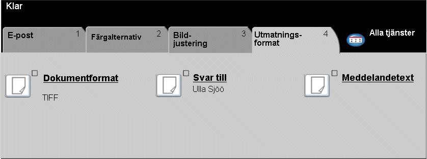 E-post Utmatningsformat Använd denna funktion för att ändra e-postadressens Svar till och identifiera filformatet som krävs för e-postens avlästa bild.