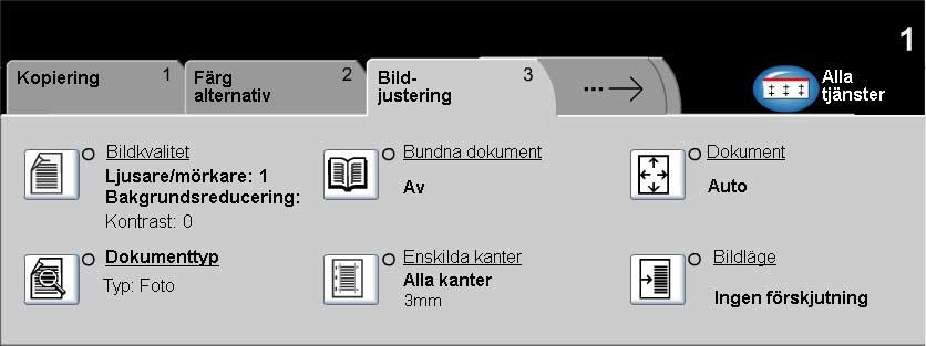 Bildjustering Kopiering Fliken Bildjustering används för att ändra utseendet på kopior. Tryck på någon av knapparna i toppnivån för att välja en funktion.