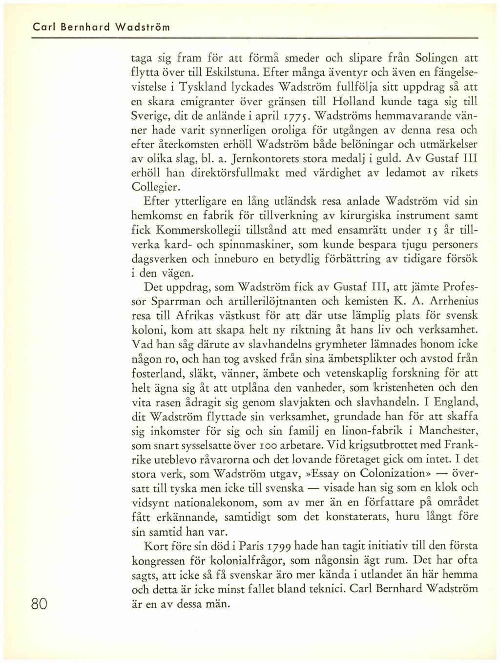 Carl Bernhard Wadström 80 taga sig fram för att förmå smeder och slipare från Solingen att flytta över till Eskilstuna.