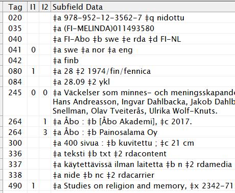 6. Böcker utgivna på svenska med exempelvis finskt katalogiseringsspråk Umeå UB vill diskutera följande Librispost: Väckelser som minnes- och meningsskapande narrativ / redaktörer: Jakob Dahlbacka