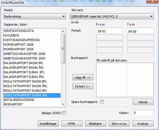 Utskriftscentralen I Utskriftscentralen hittar du alla standardrapporter och blanketter som finns i programmet.