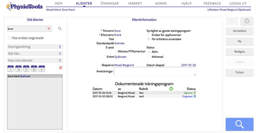 Sök efter klienter Ute till vänster på sidan Klienter finns sökformuläret. Skriv klientens namn eller delar av det i sökfältet uppe till vänster.