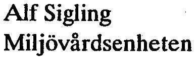 Mindre åtgärder, Som från skyddssynpunkt innebär förbättringar av enskilda anläggningar, får dock utföras utan tillstånd. 4.