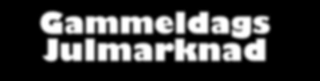 Gammeldags Julmarknad lördag 1 december kl 11:00-16:00