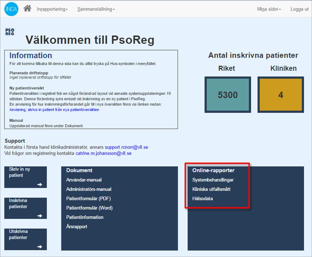 Onlinerapporter Färdiga onlinerapporter finns tillgängliga för användare som loggar in på sin klinik i PsoReg.
