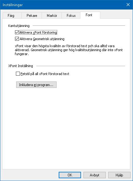 Kapitel 5 Fö rstoringsfunktioner 111 Font flik Inställning Kantutjämning Aktivera xfont förstoring Aktivera geometrisk kantutjämning Beskrivning Aktiverar xfont förstoring xfont visar hög kvalité på