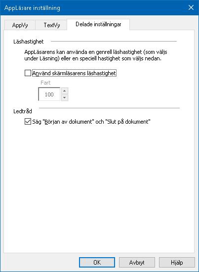 Kapitel 6 Lä sfunktioner 165 Delade inställningar Delade inställningar ger fler inställningar som delas mellan Appvy och Textvy.
