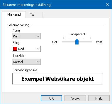 Kapitel 7 Verktygsfunktioner 191 Sökarmarkering och talinställning Sökarinställningen gör att du kan ställa in markering och tal som ska användas fär att skumma igenom hittade objekt.