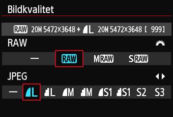 På fliken [z1] väljer du [Bildkvalitet] och trycker sedan på <0>. Välj bildregistreringskvalitet. Välj en RAW-inställning genom att vrida på ratten <6>.