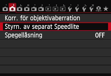 3 Ställa in blixtenn Med en Speedlite i EX-serien som har kompatibla blixtfunktionsinställningar kan du använda kamerans menyskärm för att ställa in funktioner och egen