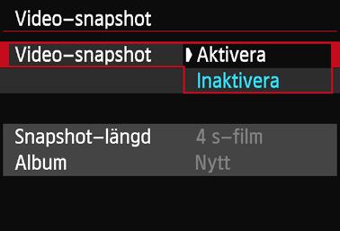 3 Spela in video-snapshots Med funktionen Video-snapshot kan du enkelt skapa ett kort videoklipp. Video-snapshots är korta videoklipp som varar i cirka 2, 4 eller 8 sekunder.